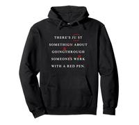 Hay Algo sobre editar Red Pen Divertido Escritura Humor Sudadera con Capucha