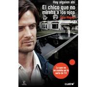 Hay alguien ahí: El chico que no miraba a los ojos: 1 (ESPASA NARRATIVA)