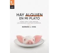 Hay alguien en mi plato | Barbara J. King