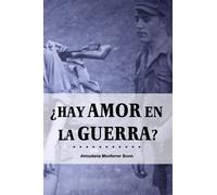 ¿Hay amor en la guerra?