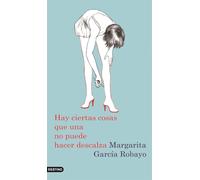 Hay ciertas cosas que una no puede hacer descalza: 1 (Áncora & Delfín)