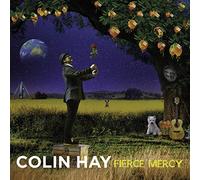 Hay,Colin - Fierce Mercy (Deluxe Edition)
