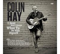 Hay,Colin - I Just Don't Know What To Do With Myself