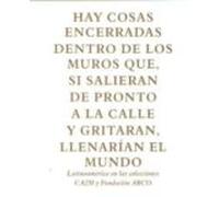 Hay Cosas Encerradas Dentro De Los Muros Que Si Salieran De Pron To A