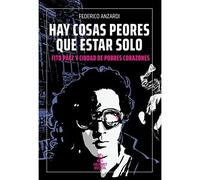 hay cosas peores que estar solo