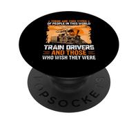 Hay Dos Tipos de Personas en Este Mundo Conductores de Tren Un PopSockets PopGrip Adhesivo