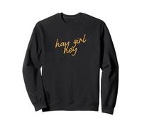 Hay Girl Hey, guión Minimalista del Sur del Oeste Sudadera
