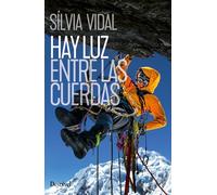 Hay luz entre las cuerdas (Literatura Desnivel)