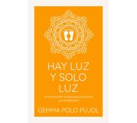 Hay luz y solo luz