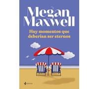 Hay momentos que deberían ser eternos (Contemporánea)