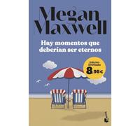 Hay momentos que deberían ser eternos: Edición limitada a precio especial (Colección Especial)