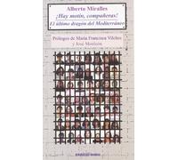 Hay motín compañeras. El último dragón del Mediterráneo: Y, El Ultimo Dragon del Mediterraneo: 250 (Espiral / Teatro)