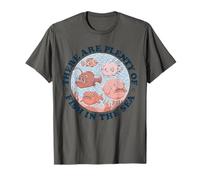 Hay muchos peces en el mar Diseño divertido Camiseta