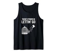Hay Poder en Dejar IR Libertad inspiradora Amabilidad Camiseta sin Mangas