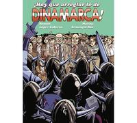 Hay que arreglar lo de Dinamarca