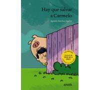 hay que salvar a carmelo (premio ciudad de malaga 2021)