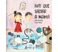 Hay que salvar a mamá (ALBUM)