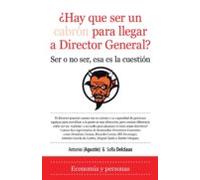 ¿Hay ser un cabrón para llegar a Director General? (Economía)