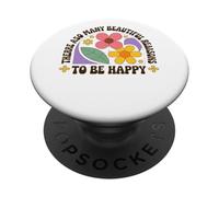 Hay tantas hermosas razones para ser feliz PopSockets PopGrip Adhesivo