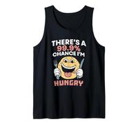 Hay un 99.9% de probabilidad de Que esté Hambriento Amante de la Comida Amante de la Comida Camiseta sin Mangas