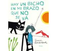 Hay Un Bicho En Mi Brazo Que No Se Va