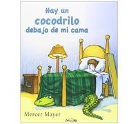 Hay un cocodrilo debajo de mi cama (INFANTIL)