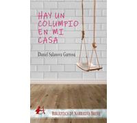 HAY UN COLUMPIO EN MI CASA UNA HISTORIA SOBRE EL TEA: (TRASTORNO DEL ESPECTRO AUTISTA)