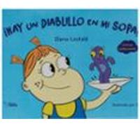 ¡hay Un Diablo En Mi Sopa!