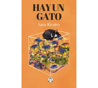 HAY UN GATO | Sara Riveiro