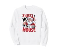 Hay un Ho in This House Funny Santa's Favorite Sudadera