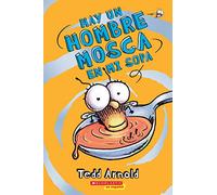 Hay Un Hombre Mosca En Mi Sopa (There's a Fly Guy in My Soup), Volume 12 (Hombre Mosca / Fly Guy)