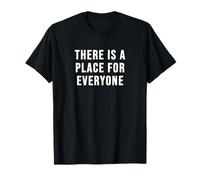 Hay un Lugar para Todos Camiseta