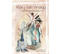 Hay un mago: Poesías para niños