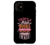 Hay un millón de Libros Que no he leído Bibliotecario Carcasa para iPhone 11