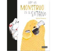 Hay un monstruo en el sótano (Libro infantil)