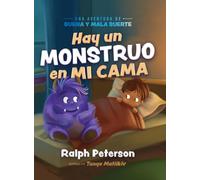 Hay un Monstruo en mi Cama: Una Aventura de Buena y Mala Suerte