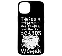 Hay un Nombre para la Gente sin Barba, Las Mujeres se Carcasa para iPhone 15 Plus