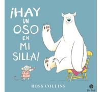 ¡Hay un oso en mi silla!