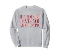 Hay un Viejo Dicho sobre Las criptomonedas (Cita Divertida) Sudadera