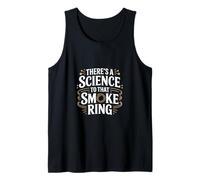 Hay una ciencia en ese anillo de humo Fumar carne Camiseta sin Mangas