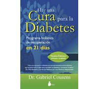 Hay una cura para la diabetes: Programa holístico de recuperación en 21 días