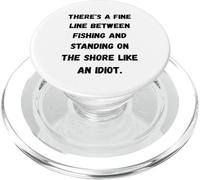 Hay una Fina línea Entre la Pesca y Estar de pie en la Orilla PopSockets PopGrip para MagSafe