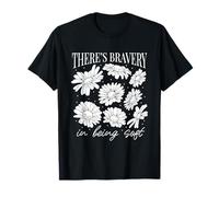 Hay Valentía En Ser Suave Flores Margaritas Primavera Amor Camiseta