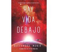 Hay vida debajo (Ficción Juvenil)