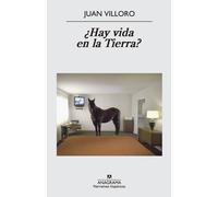 ¿Hay vida en la tierra? | Juan Villoro