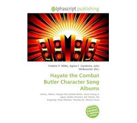 Hayate the Combat Butler Character Song Albums: Anime, Album, Hayate the Combat Butler, Voice Acting in Japan, Ry¿ko Shiraishi, Rie Tanaka, Rie Kugimiya, Miyu Matsuki, Shizuka It¿, Marina Inoue