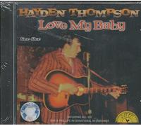 Hayden Thompson - Love My Baby