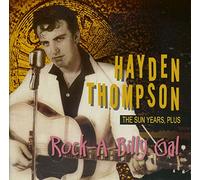Hayden Thompson - Rock-A-Billy Gal - The Sun Years, Plus