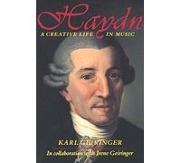 Haydn: A Creative Life in Music