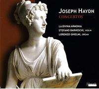 Haydn: Conciertos / Barneschi, Ghielmi, La Divina Armonia